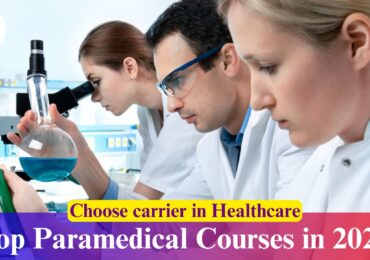 Top Paramedical Courses in 2025 – Choose a career in Medical Field without NEET!