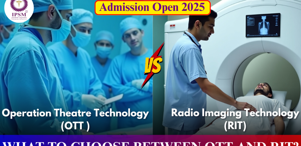 OTT vs RIT – Which Paramedical Course is Right for You?