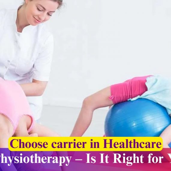 Pediatric Physiotherapy – Is It Right for Your Child?