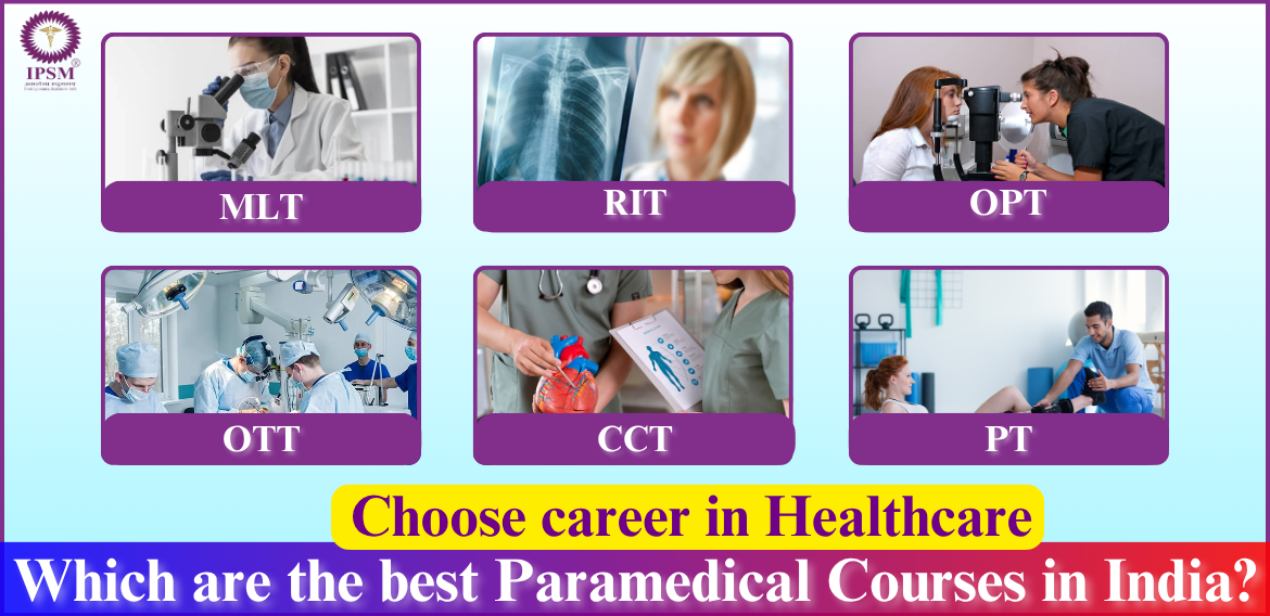 Which are the best Paramedical courses in India?
