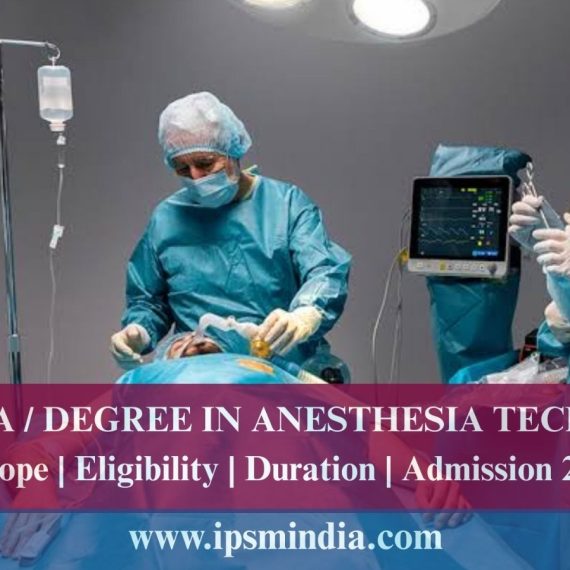 Anesthesia Technology (DIPLOMA / DEGREE ) Courses Offered